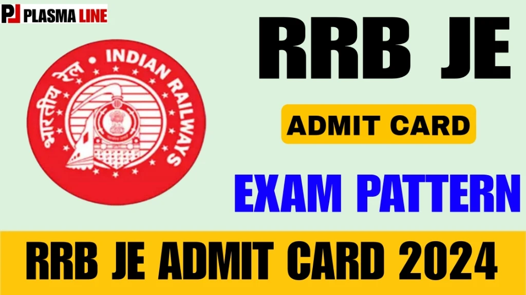 RRB JE Admit Card 2024