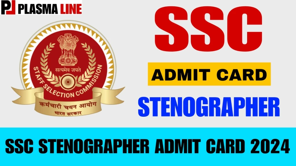 SSC Stenographer admit card 2024