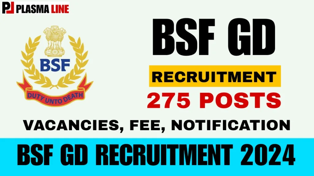 BSF GD Recruitment 2024