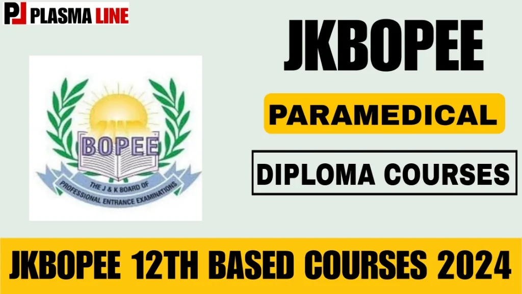 JKBOPEE 12th Based Para Medical Diploma Courses