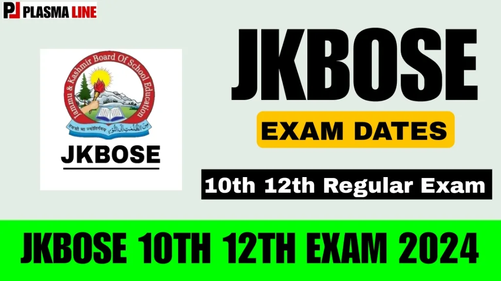 JKBOSE 10TH 12TH EXAM DATES 2024