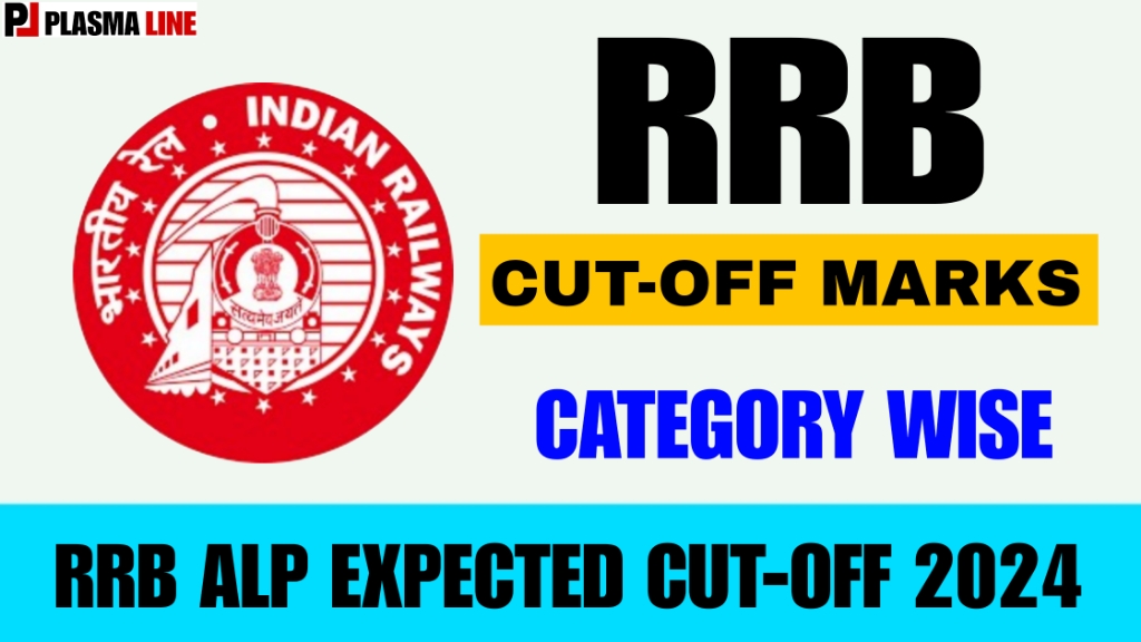 RRB ALP EXPECTED CUT-OFF 2024